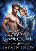 The Alpha’s Lunar Crown (Eternal Oath Saga #3)