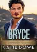 Bryce (Members From Money Season 2, #147)