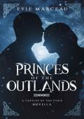 Princes of the Outlands (The Castles of the Eyrie)