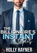 The Billionaire’s Instant Triplets