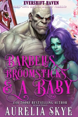 Barbells, Broomsticks & A Baby (Evershift Haven #8)