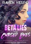 Beta Lies and Cursed Lives (Cursedblood Omegaverse #1)