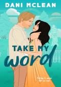 Take My Word (Out of Office #2)