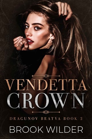 Vendetta Crown (Dragunov Bratva #2)