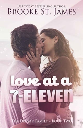 Love at a 7-Eleven (The Decker Family #2)