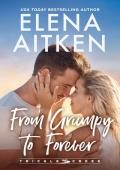 From Grumpy to Forever (Trickle Creek: The Lyons #1)