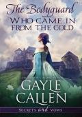 The Bodyguard Who Came in from the Cold (Secrets and Vows #4)