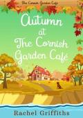 Autumn at the Cornish Garden Café (The Cornish Garden Café #3)