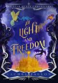 Of Light and Freedom (The Star Queen Chronicles #2)