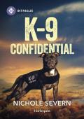 K-9 Confidential (New Mexico Guard Dogs #5)
