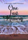 One Last Memory (Reynolds’ Family #1)