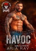 Havoc (Dark Slayers MC #24)