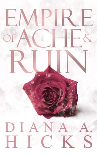 Empire of Ache & Ruin (Empire of Ruin #1)