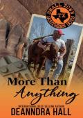 More Than Anything (Small Town Southern Boys)