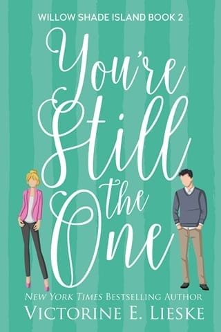 You’re Still the One (Willow Shade Island #2)