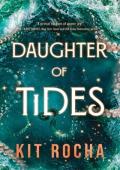 Daughter of Tides (Born to Sea and Storm #1)