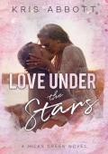 Love Under the Stars (Hicks Creek #2)