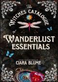 The Witches Catalogue of Wanderlust Essentials (Natural Magic #2)