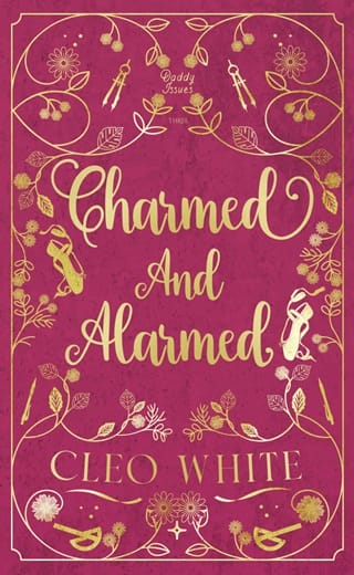 Charmed and Alarmed (Daddy Issues #3)