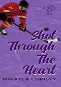 Shot Through the Heart (Bobcats Hockey #2)