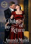 Duke of no Return (Wayward Dukes’ Alliance #23)