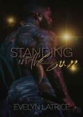 Standing In The Sun (The 8th Wonder #4)
