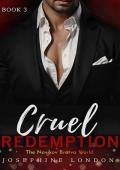 Cruel Redemption (Novikov Bratva World #3)