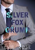Silver Fox Grump (Grumpy Bosses #3)