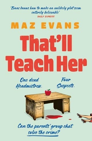 That’ll Teach Her