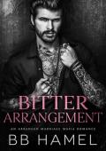 Bitter Arrangement (The Brotherhood #3)