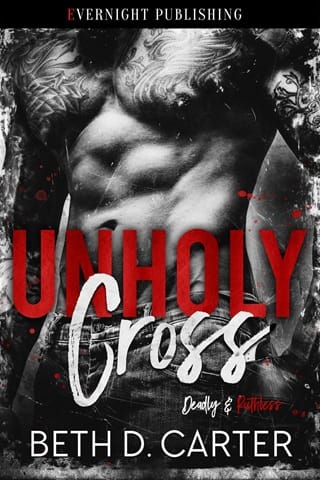 Unholy Cross (Deadly & Ruthless #1)