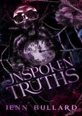 Unspoken Truths (The Carlysle Kings Duet #1)