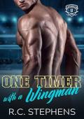 One Timer With A Wingman (Riverside U #4)