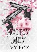 Rotten Men (Rotten Love Duet #2)