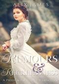 Rumours & Recklessness (Sweet Escapes Collection #1)