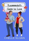 Roommate’s Guide to Love (Guide to Love #3)