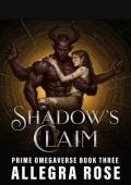 Shadow’s Claim (Prime Omegaverse #3)