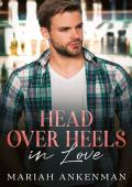 Head Over Heels In Love (Jackson Family Distillery #4)