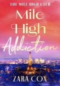 Mile High Addiction (The Mile High Club #1)