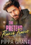 The Pretend Fiancé Fiasco (Copper Valley Bro Code #6)