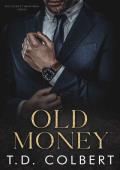 Old Money (Everett Brothers #1)