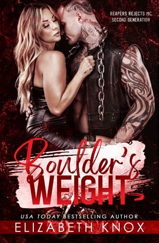 Boulder’s Weight (Reapers Rejects MC: Second Generation: Mexico #1)