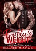 Boulder’s Weight (Reapers Rejects MC: Second Generation: Mexico #1)
