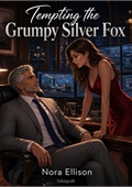 Tempting the Grumpy Silver Fox