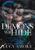 The Demons We Hide (Scorpion Kings #2)
