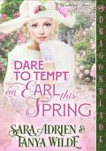 Dare to Tempt an Earl This Spring (Wedding Fever #1)