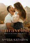 Unraveled (Amber Ridge #2)