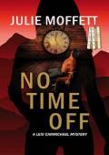 No Time Off (Lexi Carmichael Mystery #15)