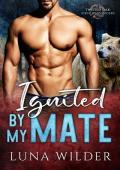 Ignited By My Mate (Twisted Oak Pack: First Responders #4)