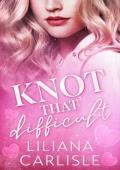 Knot That Difficult (Bittersweet Omegas #6)